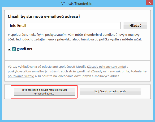 Použiť moju existujúcu e-mailovú adresu